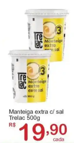 Giga Atacado Manteiga extra c/ sal Trelac oferta