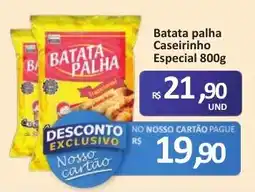 Paulistão Supermercados Batata palha Caseirinho Especial oferta