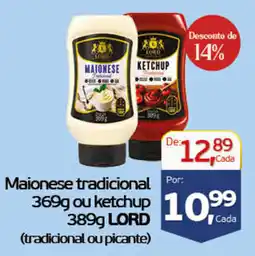 Cometa Supermercados Maionese tradicional ou ketchup LORD oferta
