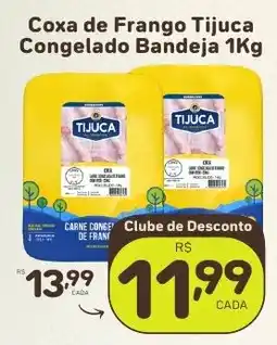 Rede uniforça Coxa de Frango Tijuca oferta