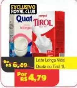 Royal Supermercados Leite Longa Vida Quale ou Tirol oferta