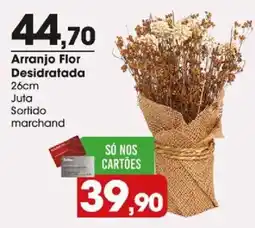 Zaffari Arranjo flor desidratada oferta