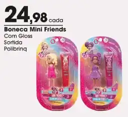 Zaffari Boneca Mini Friends Com Gloss oferta