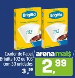 Arena Atacado Coador de Papel Brigitta 102 ou 103 oferta