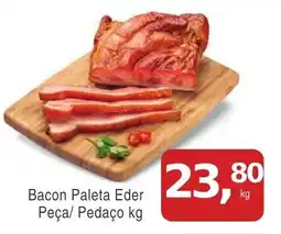 Mineirão Atacarejo Bacon Paleta Eder oferta