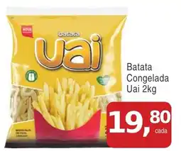 Mineirão Atacarejo Batata congelada uai oferta