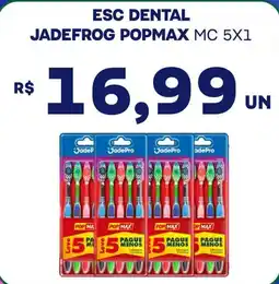 Vivendas Supermercados esc dental jadefrog popmax mc oferta