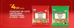 Supermercado Precito Fondant de leite dacolonia tradicional e coco oferta