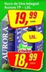 Rede Supermarket Suco de Uva Integral Aurora TP oferta