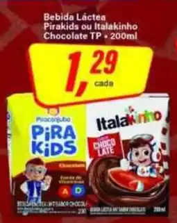Rede Supermarket Bebida Láctea Pirakids ou Italakinho Chocolate TP oferta