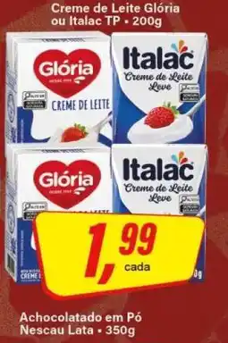 Rede Supermarket Creme de Leite Glória ou Italac TP oferta