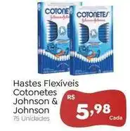 Novo Atacarejo Johnson & johnson - hastes flexiveis cotonetes oferta