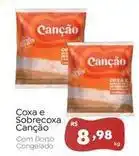 Novo Atacarejo Canção - coxa e sobrecoxa oferta