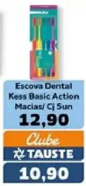 Supermercados Tauste Escova Dental Kess Basic Action Macias/ Cj Sun oferta