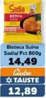 Supermercados Tauste Bisteca Suina Sadia oferta