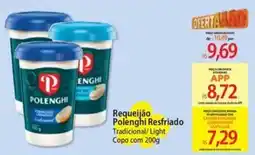 Atacadão Requeijão Polenghi Resfriado Tradicional/ Light oferta