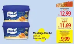 Atacadão Manteiga itambé com sal oferta