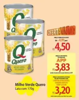 Atacadão Milho Verde Quero oferta