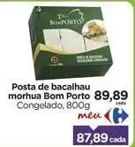 Carrefour Bom porto - posta de bacalhau morhua oferta