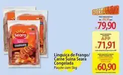 Atacadão Seara - linguiça de frango/carne suina congelada oferta
