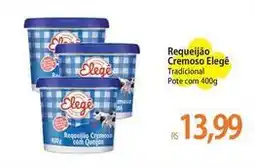 Atacadão Elegê - requeijão cremoso oferta