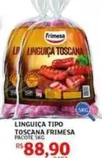 Assaí Atacadista Frimesa - linguiça tipo toscana oferta
