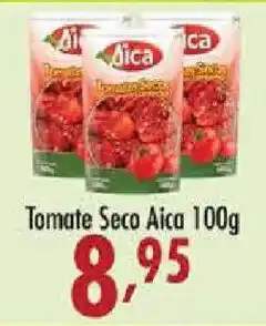 Confiança Supermercados Tomate seco aica oferta