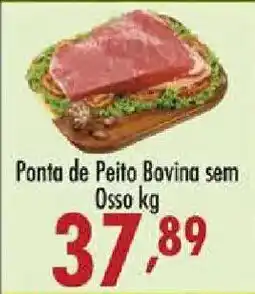 Confiança Supermercados Ponta de Peito Bovina sem Osso oferta