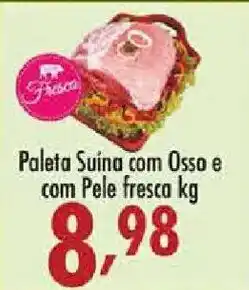 Confiança Supermercados Paleta Suina com Osso e com Pele fresca oferta