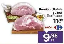 Carrefour Pernil ou paleta suínos oferta