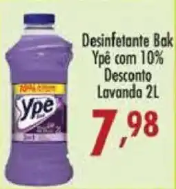 Confiança Supermercados Desinfetante Bak Ypê com 10% Desconto Lavanda oferta