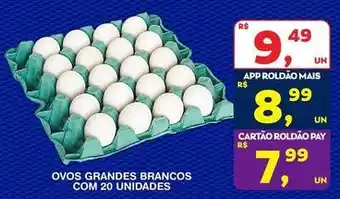 Roldão Ovos grandes brancos com 20 unidades oferta