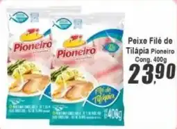 Panelão Peixe Filé de Tilápia Pioneiro oferta