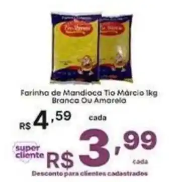 Farinha de Mandioca Tio Márcio 1kg Branca Ou Amarela