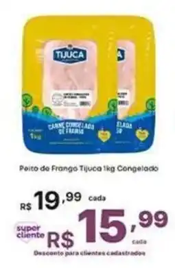 Super Lagoa Peito de Frango Tijuca oferta