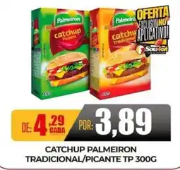 Fort Supermercados Catchup palmeiron tradicional/picante oferta