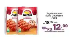 Super Lagoa Linguiça Aurora Suina Churrasco oferta