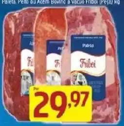 Supermercados Guanabara Paleta, Pecho ou Acém Bovino a Vácuo Friboi oferta