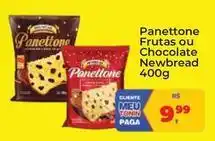 Tonin Superatacado Newbread - panettone frutas ou chocolate oferta