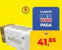 Tonin Superatacado Imperio - cliente meu tonin oferta