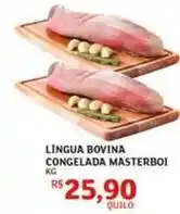 Assaí Atacadista Bovina - lingua bovina congelada masterboi oferta