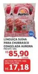 Assaí Atacadista Aurora - linguiça suína para churrasco congelada oferta