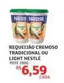 Assaí Atacadista Nestlé - requeijão cremoso tradicional ou light oferta