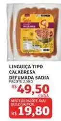 Assaí Atacadista Sadia - linguica tipo calabresa defumada oferta