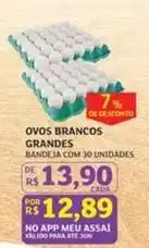 Assaí Atacadista Sun - ovos brancos grandes oferta