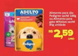 Paulistão Supermercados Alimento para cão Pedigree sachê ou Alimento para gato Whiskas sachê oferta