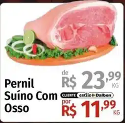 Supermercado Dalben Pernil Suíno Com Osso oferta