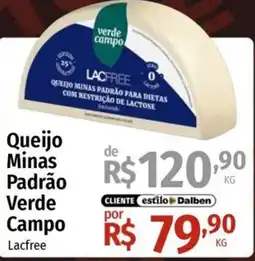 Supermercado Dalben Queijo Minas Padrão Verde Campo Lacfree oferta