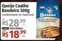 Supermercado Dalben Queijo Coalho Bandeira oferta
