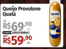 Supermercado Dalben Queijo provolone quatá oferta